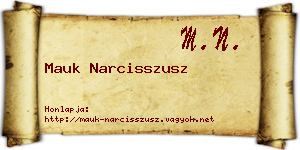 Mauk Narcisszusz névjegykártya